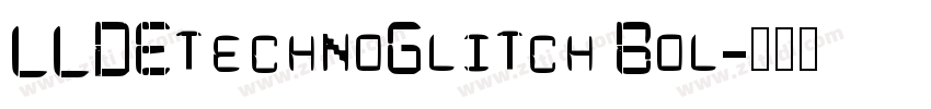 LLDEtechnoGlitch Bol字体转换